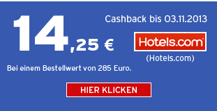 14,25 Euro Cashback bei Hotels.comn bis 03.11.2013 - Hier klicken!